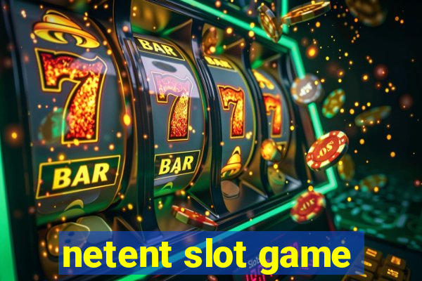 netent slot game