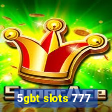 5gbt slots 777