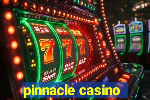 pinnacle casino