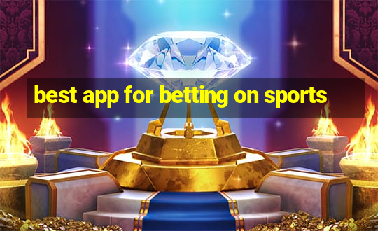 best app for betting on sports