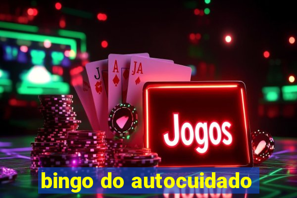 bingo do autocuidado