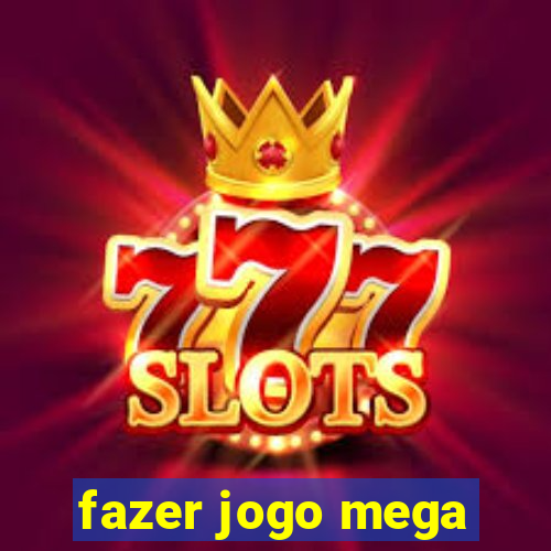 fazer jogo mega