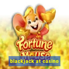 blackjack at casino