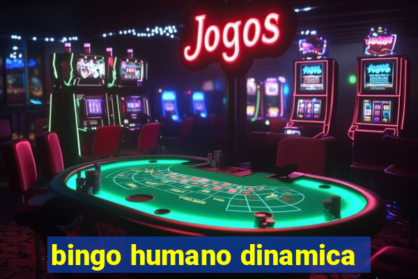 bingo humano dinamica