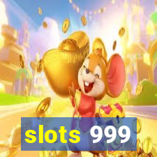 slots 999