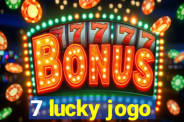 7 lucky jogo