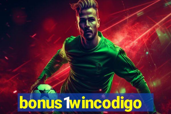 bonus1wincodigo