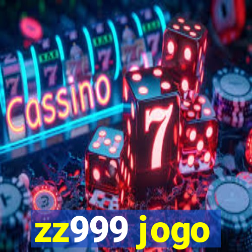 zz999 jogo