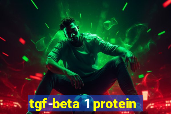 tgf-beta 1 protein