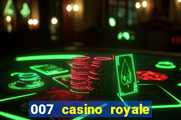 007 casino royale legenda pt br