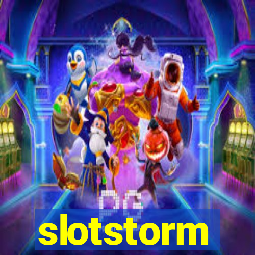 slotstorm