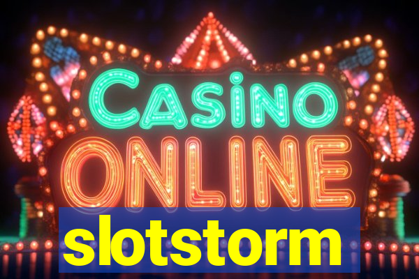 slotstorm