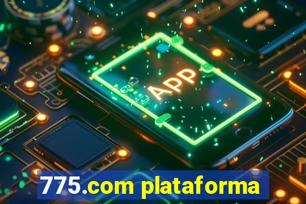 775.com plataforma