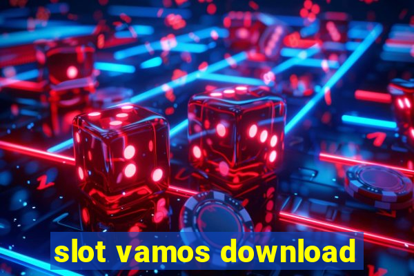 slot vamos download