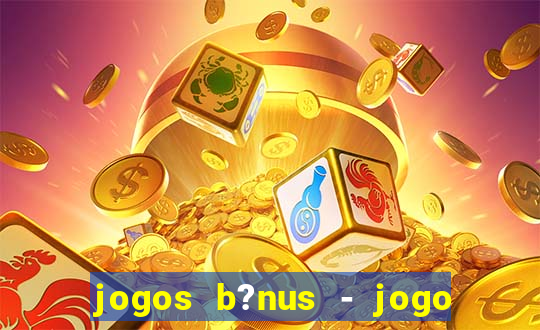 jogos b?nus - jogo de dados