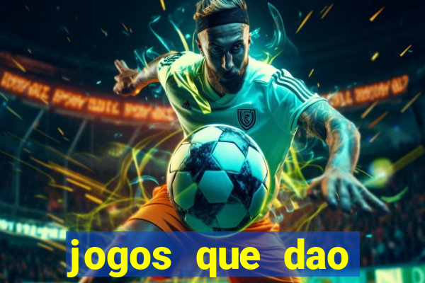 jogos que dao dinheiro facil