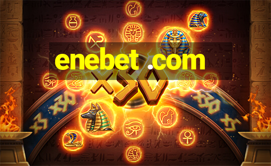 enebet .com