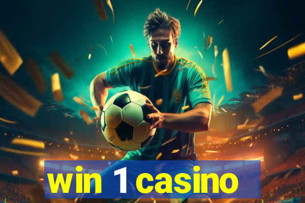 win 1 casino