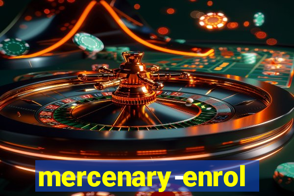 mercenary-enrollment