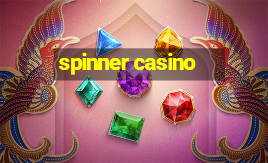 spinner casino