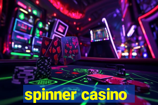 spinner casino