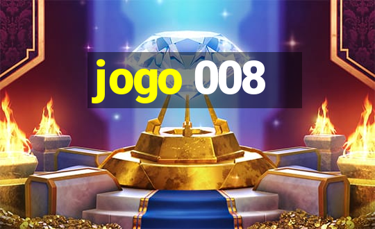 jogo 008