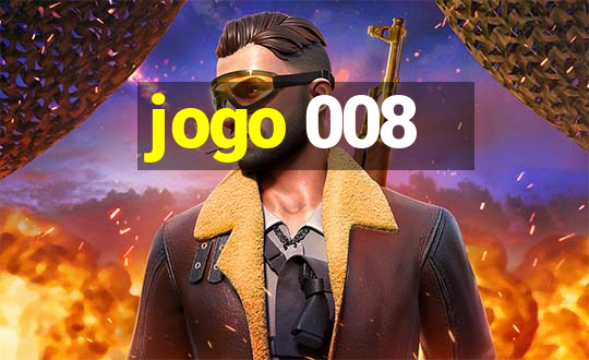 jogo 008