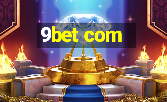 9bet com