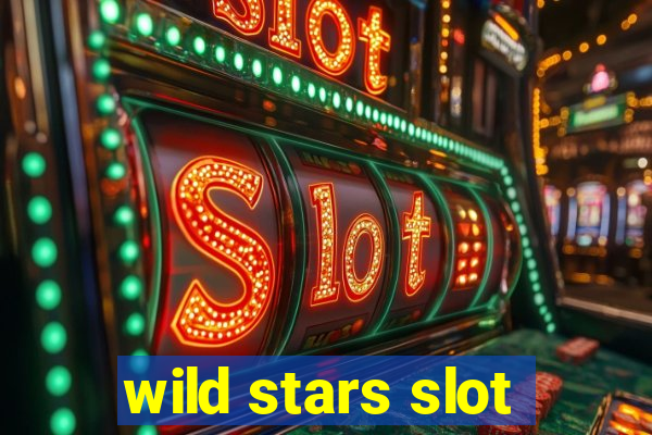 wild stars slot