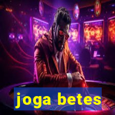 joga betes