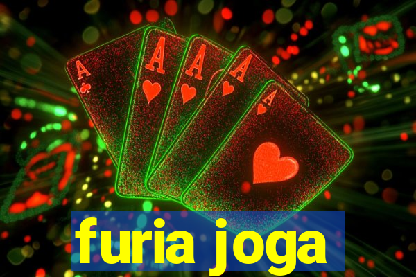 furia joga