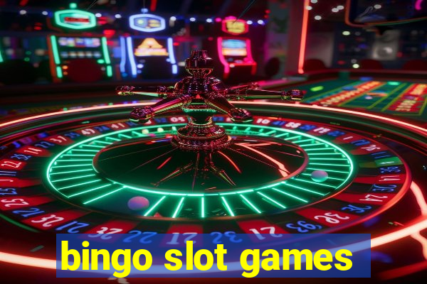 bingo slot games