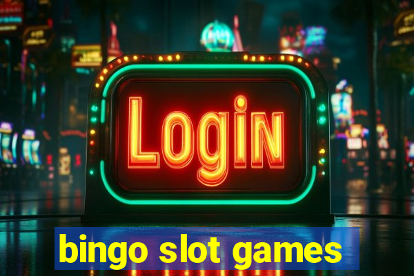 bingo slot games