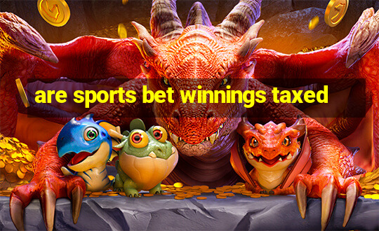 are sports bet winnings taxed