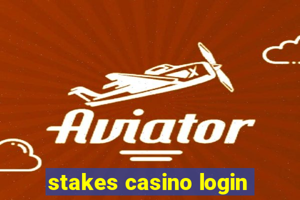 stakes casino login