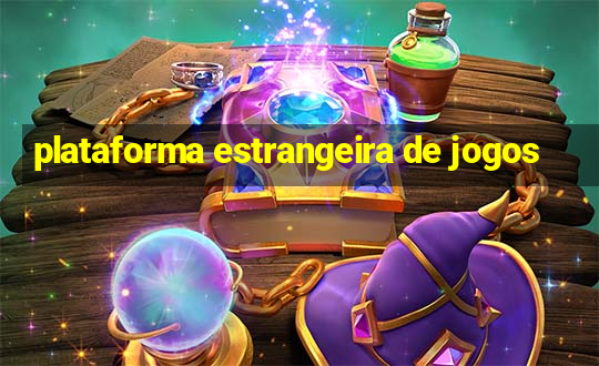 plataforma estrangeira de jogos