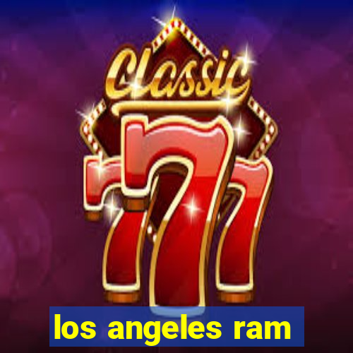 los angeles ram