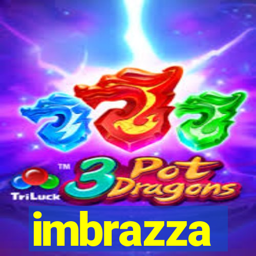 imbrazza