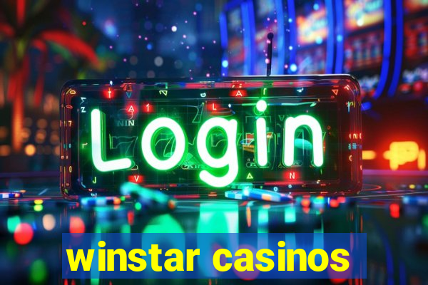 winstar casinos