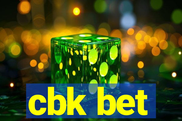 cbk bet