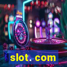 slot. com