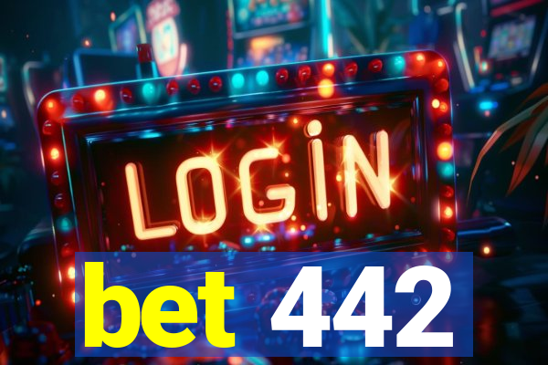 bet 442