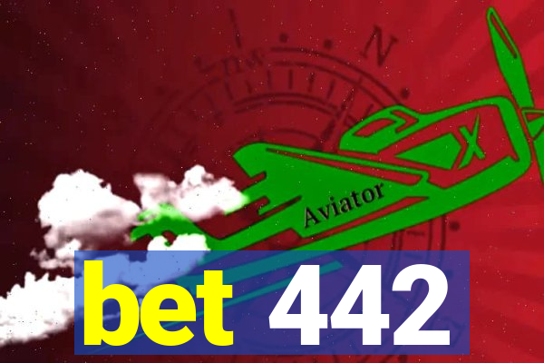 bet 442