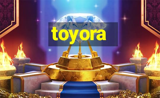 toyora