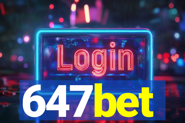 647bet