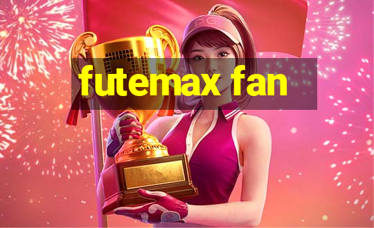 futemax fan