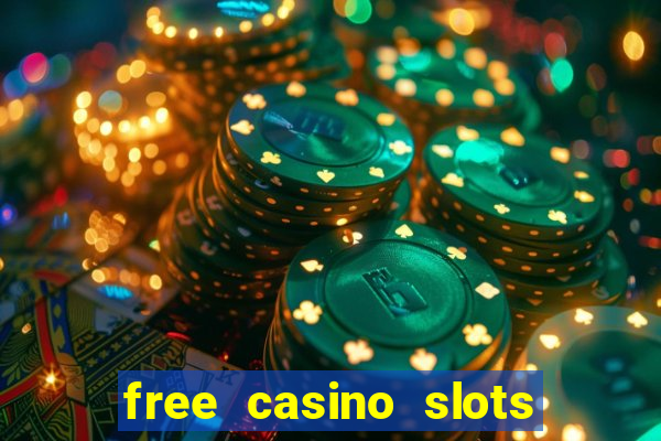 free casino slots machines games