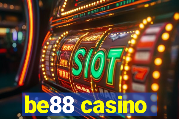 be88 casino