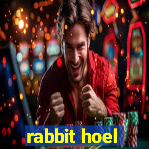 rabbit hoel