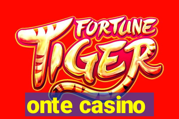 onte casino